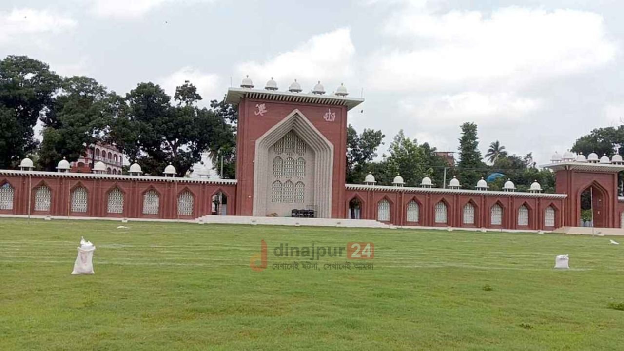 দিনাজপুরে প্রস্তুত গোর-এ-শহীদ ময়দান, ঈদের জামাত সকাল সাড়ে ৮টায়